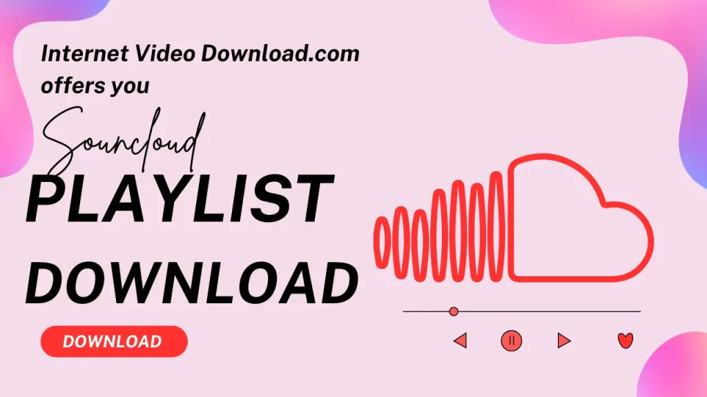 Sound cloud Playlist download